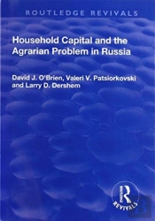 Household Capital And The Agrarian Problem In Russia