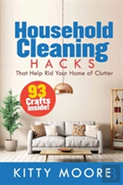 Household Cleaning Hacks (2nd Edition)