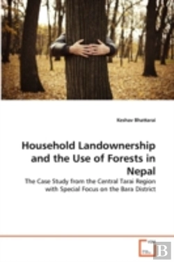 Bertrand.pt - Household Landownership And The Use Of Forests In Nepal