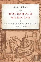 Household Medicine In Seventeenth C