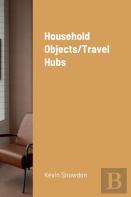 Household Objects/Travel Hubs