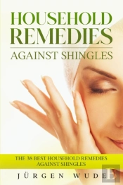 Household Remedies Against Shingles