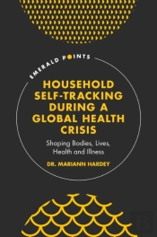 Household Self-Tracking During A Global Health Crisis