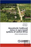 Households Livelihood Status In Agro-Based Systems Of Central Africa