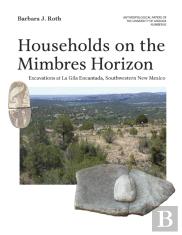 Households On The Mimbres Horizon, Volume 82