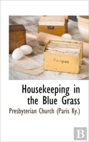Housekeeping In The Blue Grass