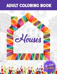 Houses Adults Coloring Book