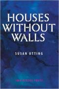 Houses Without Walls