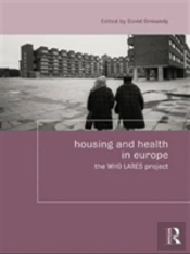 Housing And Health In Europe