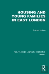 Housing And Young Families In East London