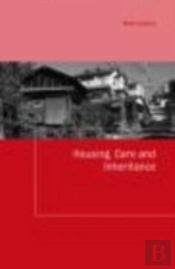 Housing, Care And Inheritance