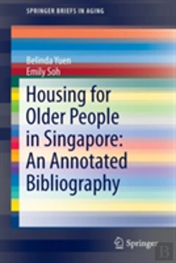 Bertrand.pt - Housing For Older People In Singapore: An Annotated Bibliography