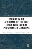 Housing In The Aftermath Of The Fast Track Land Reform Programme In Zimbabwe