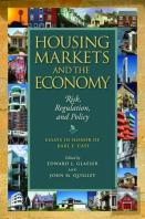 Housing Markets And The Economy Â€“ Risk, Regulation, And Policy