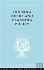 Housing Needs And Planning Policy