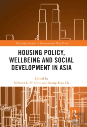 Housing Policy, Wellbeing And Social Development In Asia
