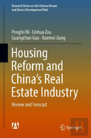 Housing Reform And Chinaâ€™S Real Estate Industry