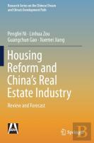 Housing Reform And Chinaâ€™S Real Estate Industry