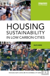 Housing Sustainability In Low Carbon Cities