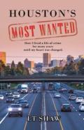 Houston'S Most Wanted