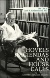 Hovels, Haciendas, And House Calls