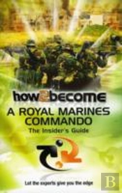 How 2 Become A Royal Marines Commando