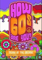 How 60'S Are You? Better In My Day Trivia Book