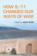 How 9/11 Changed Our Ways Of War