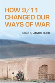 How 9/11 Changed Our Ways Of War