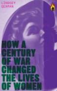 How A Century Of War Changed The Lives Of Women
