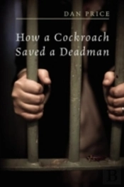 How A Cockroach Saved A Deadman