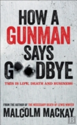 Bertrand.pt - How A Gunman Says Goodbye Tpb
