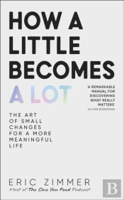 How A Little Becomes A Lot