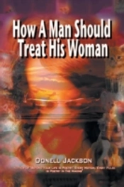 How A Man Should Treat His Woman