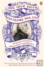 How Adam Smith Can Change Your Life