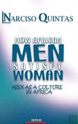 Bertrand.pt - How African Men Satisfy Woman - Narciso Quintas