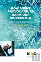 How Agent Provocateurs Harm Our Movements