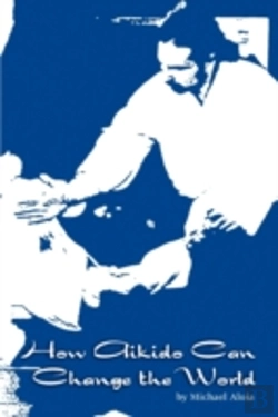 Bertrand.pt - How Aikido Can Change The World