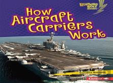 How Aircraft Carriers Work