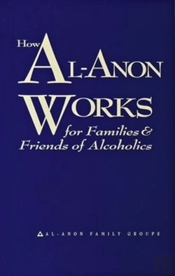 Bertrand.pt - How Al-Anon Works For Families And Friends Of Alcoholics