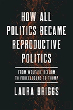 Bertrand.pt - How All Politics Became Reproductive Politics