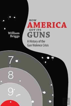 Bertrand.pt - How America Got Its Guns
