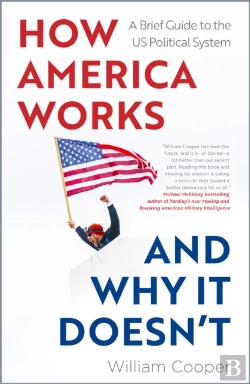 Bertrand.pt - How America Works ... And Why It Doesnt