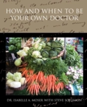 How And When To Be Your Own Doctor