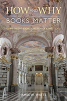 How And Why Books Matter