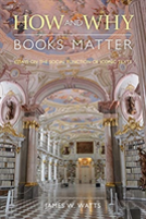 How And Why Books Matter