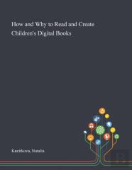 How And Why To Read And Create Children'S Digital Books