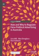 How And Why To Regulate False Political Advertising In Australia