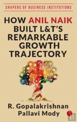Bertrand.pt - How Anil Naik Built L&T'S Remarkable Growth Trajectory