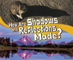 Bertrand.pt - How Are Shadows And Reflections Made?